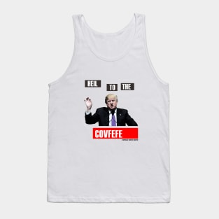 Covfefe 2 Tank Top